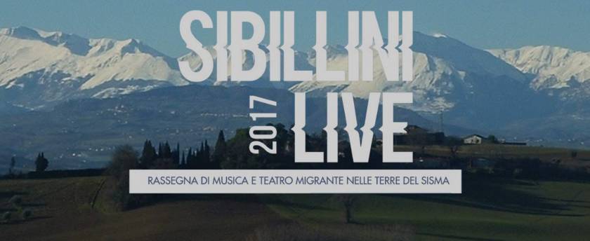 ﻿Sibillini Live.  Music, theater and art for a fresh new start