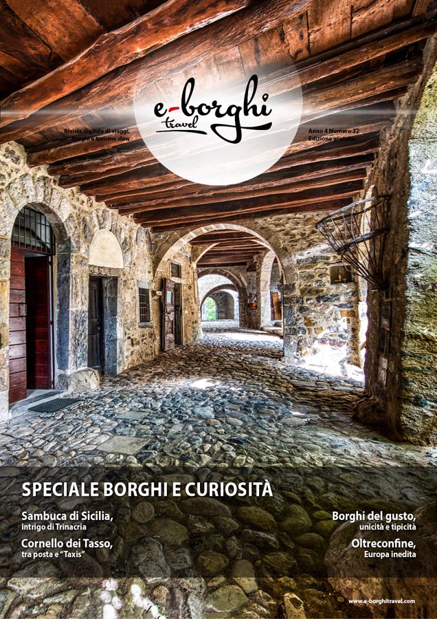 e-borghi travel 32: Speciale borghi e curiosità
