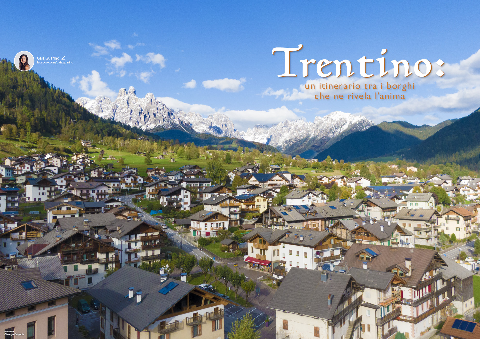 e-borghi travel 19: Speciale tipicità: gusto e artigianato - Trentino: un itinerario tra i borghi che ne rivela l’anima